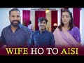 Wife ho to aisi | Sanju Sehrawat 2.0 | Short Film