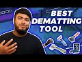 Best Dematting Tool [Top 5 Reviews in 2023]