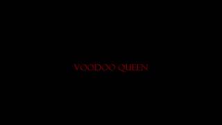 Video thumbnail of "Voodoo Queen"