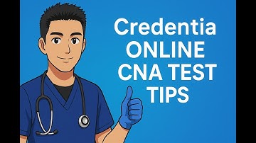 Credentia Online CNA Test Tips