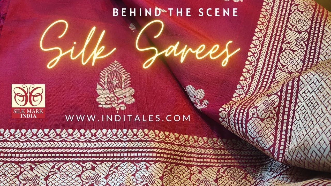 Behind The Scenes of Beautiful Silk Saris