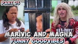 PART 75 MARIVIC AND MAGNA TIKTOK COMPILATION FUNNY GOODVIBES 😂😂😂