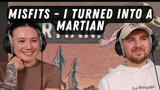 Download Lagu Misfits - I Turned Into A Martian REACTION MP3