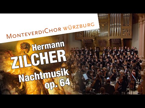 Видео: Zilcher | NACHTMUSIK OP. 64 | MonteverdiChor Würzburg