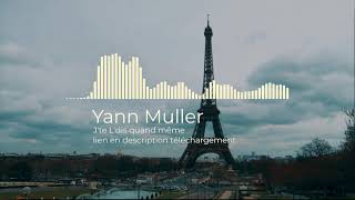 Miniatura del video "yann MULLER/J'TE L'dis quand même..."