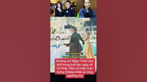 Vũ Khắc Tiệp mở Tiệc mừng Ngọc Trinh được tại ngoại #shorts #ngoctrinh #vukhactiep #showbiz