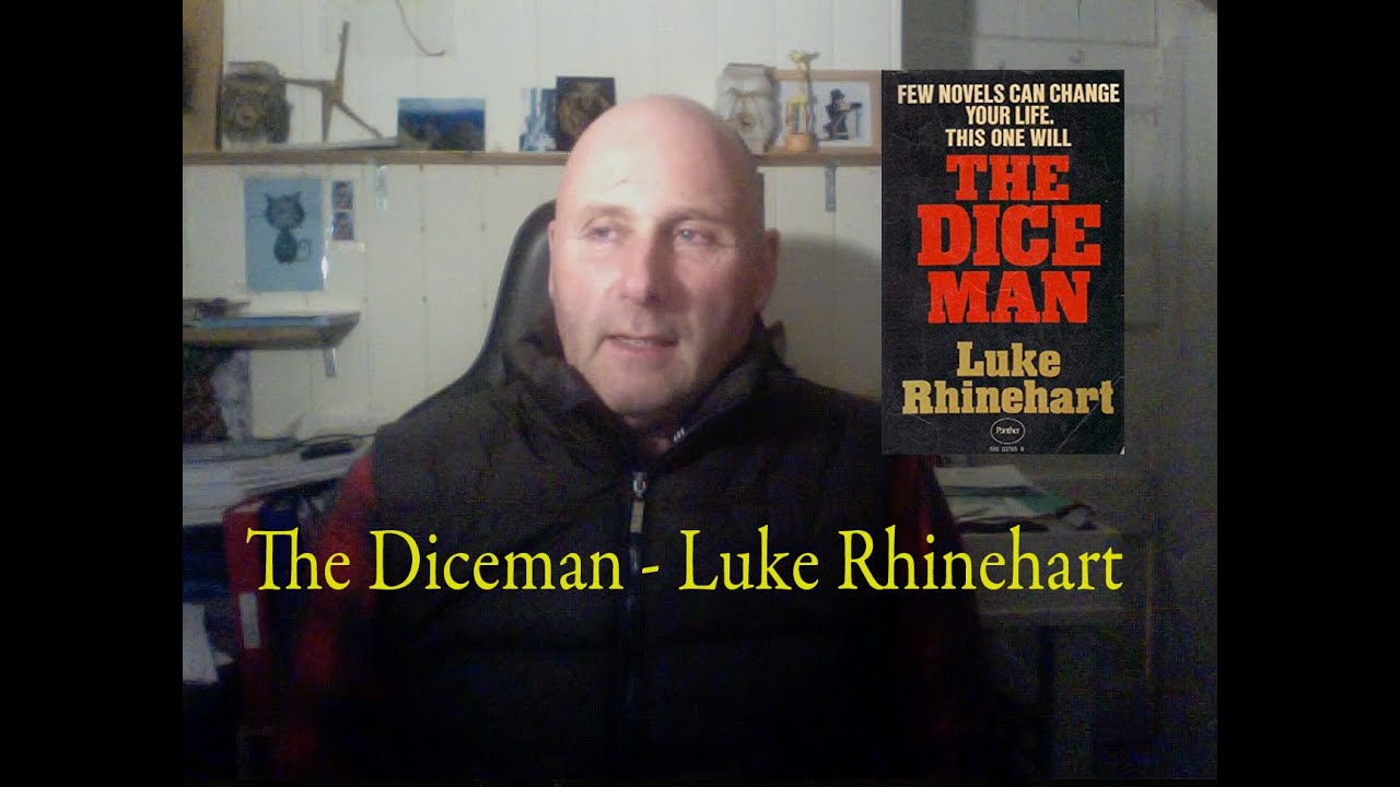 The Diceman by Luke Rhinehart - a book to inspire you