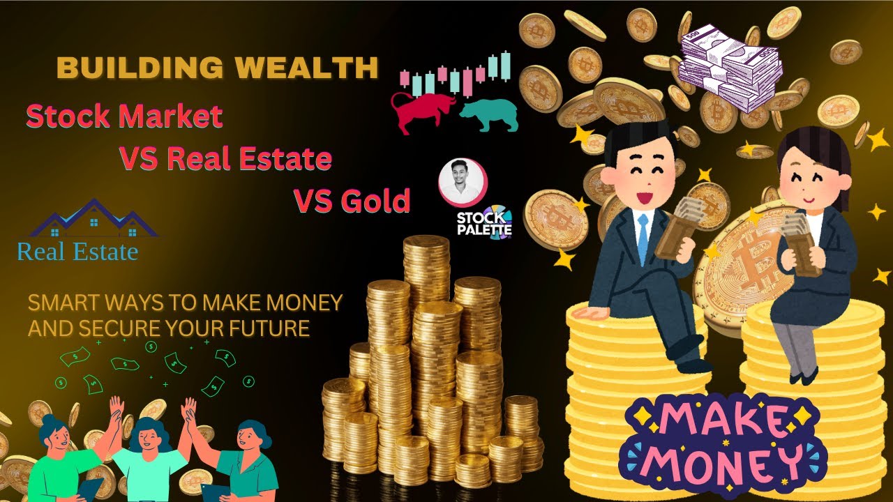 "Stock Market vs Real Estate vs Gold – Best Investment in 2025?" l 