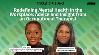 Redefining Mental Health in the Workplace: Advice and Insight from an Occupational Therapist