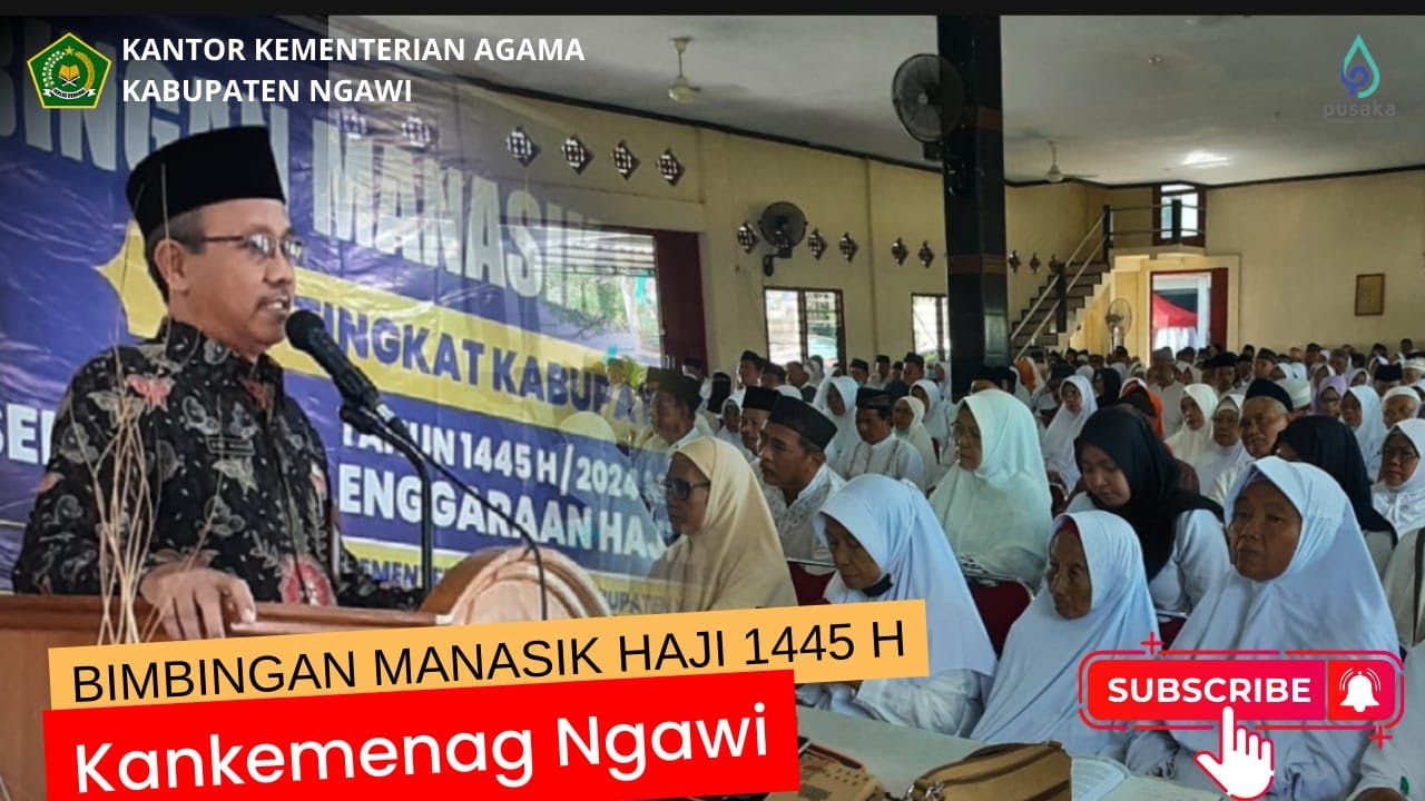 BIMBINGAN MANASIK HAJI 1445 H
