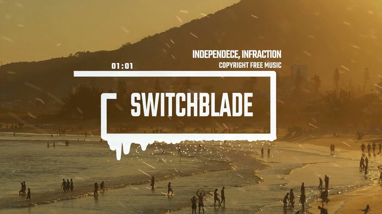 Vlog Indie Rock Advertising by Infraction, Independece [Copyright Free Music] / Switchblade