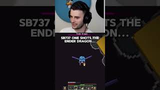 SB737 one shots the ender dragon...
