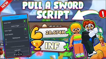 *NEW* Pull a Sword Script (PASTEBIN 2024) (AUTO CLICK, INF POWER, AUTOFARM, WIN ANY BOSS, EGG HATCH)