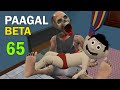 Paagal beta 65  jokes  cs bisht vines  desi comedy