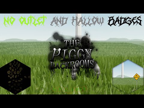 How to get the “No Outlet” and “Hollow” badges in The Piggy Backrooms RP! [ROBLOX]