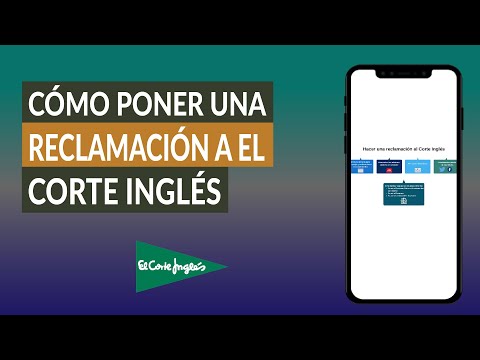 Cómo Poner una Reclamación a El Corte Inglés - Teléfono Gratuito Reclamaciones