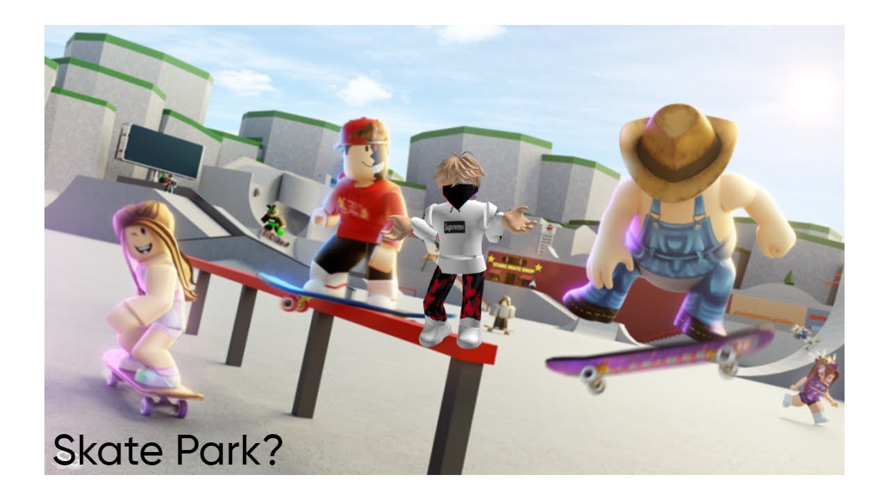Skate Park Roblox gameplay! YouTube