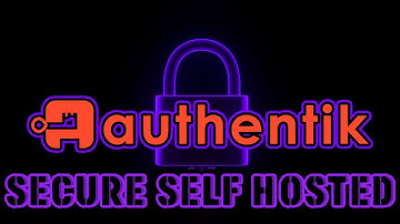 Secure Self Hosted with Authentik | Traefik & NGINX Proxy Manager