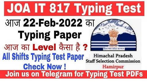 JOA IT 817 Typing Test paper Today shift 22-02-2022. | Join us on telegram link is in Description