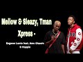Mellow & Sleazy, Tman Xpress - Engawe Lento feat. Amu Classic & Kappie