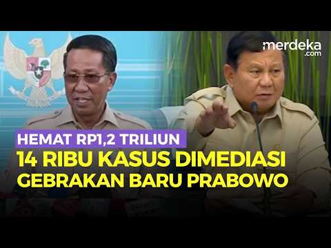 Gebrakan Prabowo, 14 Ribu Kasus Hukum Dimediasi Bikin Negara Hemat Rp1,2 Triliun
