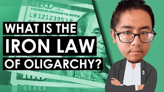 What is the Iron Law of Oligarchy?