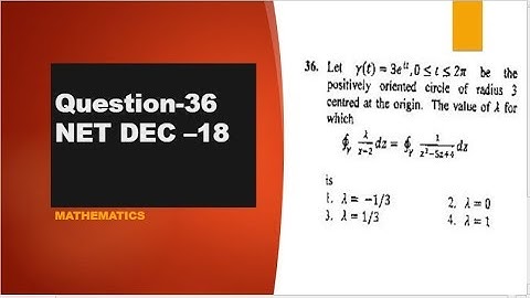 cauchy integral formula NET DEC -2018 question 36