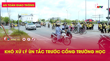 Bản tin An toàn giao thông ngày 24/11/2025: Khó xử lý ùn tắc trước cổng trường học