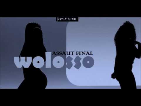 ASSAUT FINAL _ wolosso new (Audio Officiel)