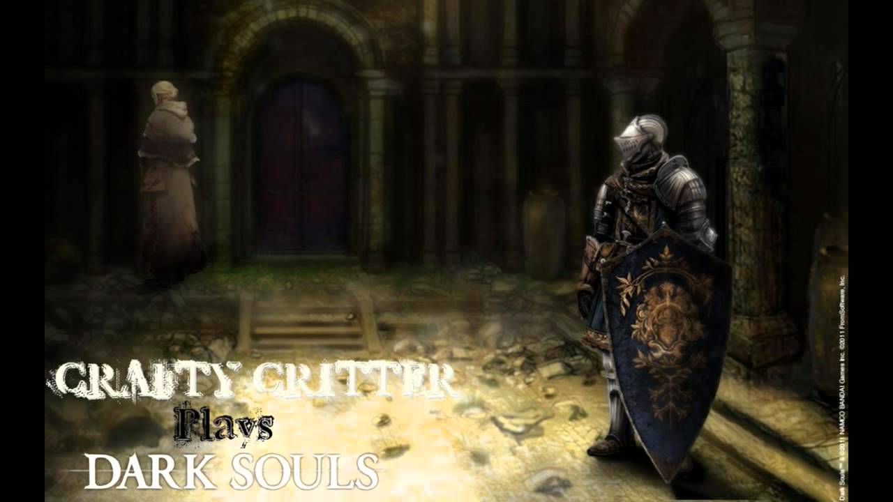 Dark Souls - CraftyCritter opening video