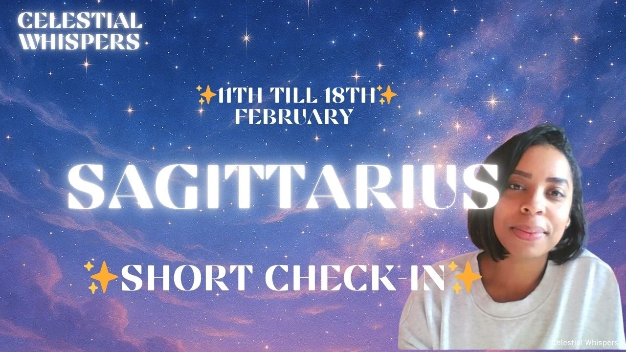 Sagittarius ♐ Weekly Tarot Reading | February 11–18 | SHORT ENERGY CHECK - IN
