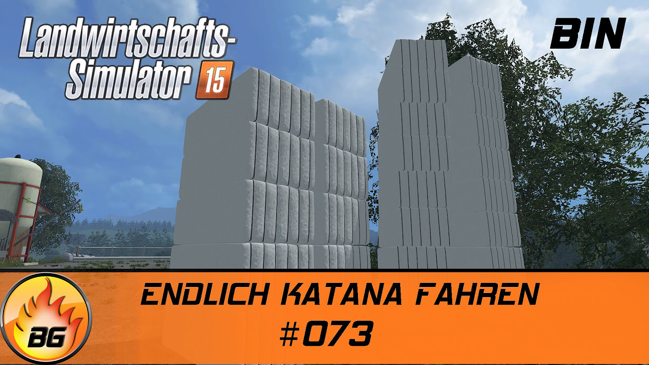 LS 15 Bindlbach  073  ENDLICH KATANA FAHREN  Lets Play HD