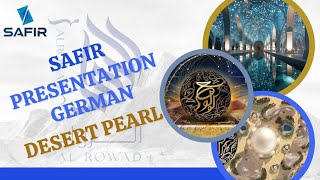 SAFIR -German   PRESENTATION -  Desert Pearl 28/8/2023