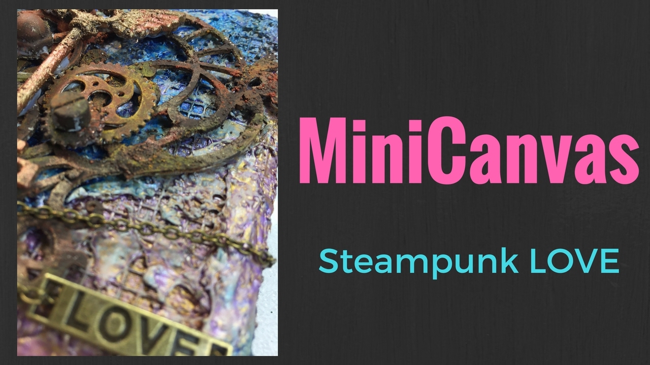 Mixed Media Mini Canvas Steampunk Love