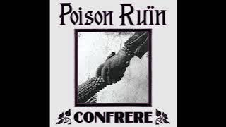 Download lagu Poison Ruïn - Confrere (Full Album, 2024)