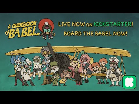 A Guidebook of Babel-Kickstarter Launch Trailer