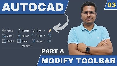 AutoCAD 2024 [Hindi] | Modify Toolbar : Part 1 | Autocad Tutorials For Beginners In Hindi