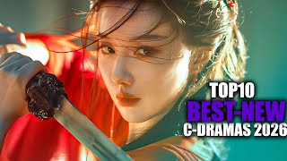 Top 10 BEST NEW HISTORICAL Chinese Drama 2026