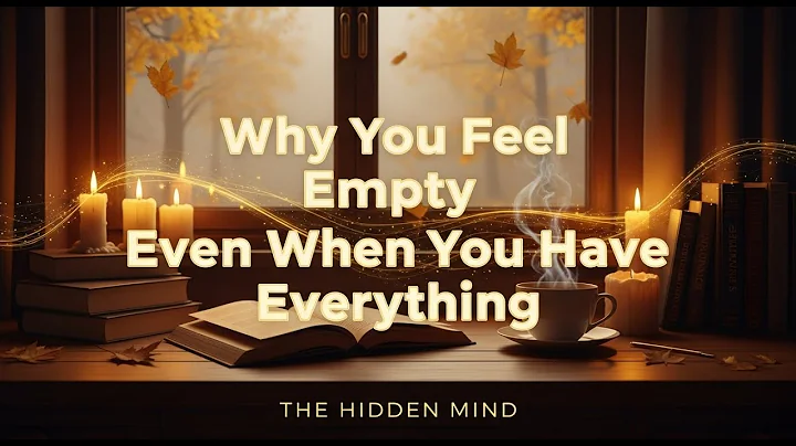 #Psychology #TheHiddenMind #Emptiness — Why You Feel Empty Even When You Have Everything