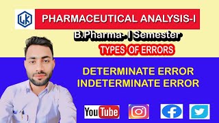Types of error in pharmaceutical analysis | determinate error and indeterminate error.#pharmacy