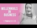 Millennials in Business - Ellie Francis - Gen Z - Business Training - Millennials Changing Business