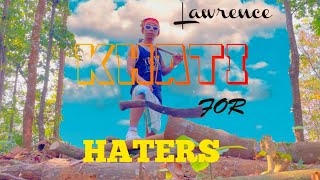 KHATI FOR HATERS || LAWRENCE || RABHA RAP || MUSIC VIDEO