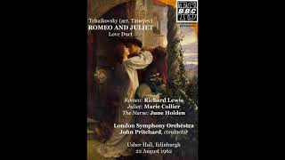 Tchaikovksy: Romeo and Juliet - Love Duet - London Symphony Orchestra/Pritchard (1962)