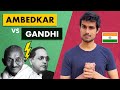 Ambedkar vs gandhi  who was right about casteism  dhruv rathee
