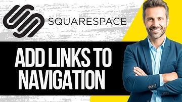 How to Add Links to Navigation in Squarespace