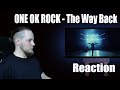 ONE OK ROCK - The Way Back (Japanese Ver.) | First Listen | Reaction