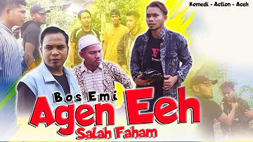 SALAH FAHAM '' BOS EMI JADI AGEN EEH ''