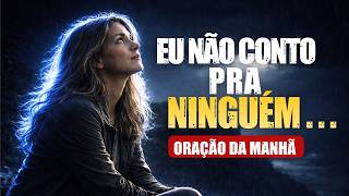 Download Lagu “Você Está Sofrendo em Silêncio? Ouça Esta Oração Agora: Oração da manhã MP3