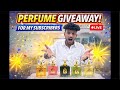 🎁 Perfume Giveaway LIVE 😍 Only for My Subscribers! 🔔