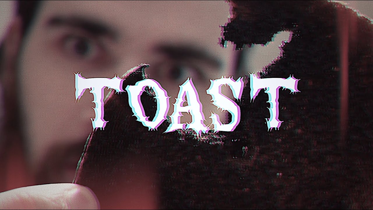 TOAST - Short Horror Film
